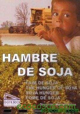Hambre de soja (Documental) 1