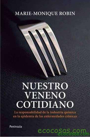 nuestro-veneno-cotidiano-9788499421452 Nuestro veneno cotidiano (Documental) 1